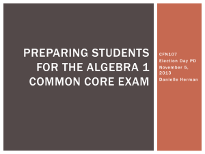 Preparing Students for the algebra 1 common core exam