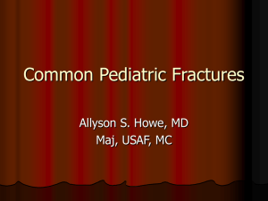 Common Pediatric Fractures