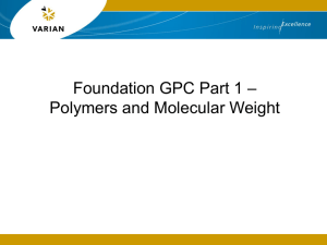 Foundation Part 1- Polymers and MW