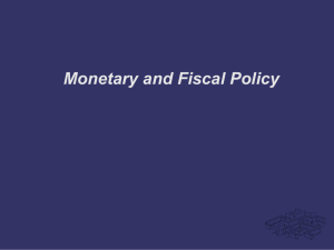 Monetary and Fiscal