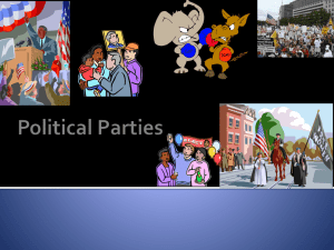 Political Parties What is a Political Party?