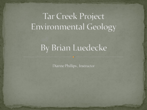 Tar Creek Project Environmental Geology Dianne Phillips Brian