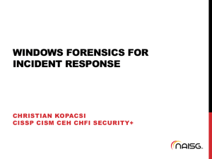 Windows Forensics for Incident Response - NAISG