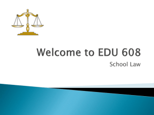 School Law EDU 608 Class One[1] - EDU608School-Law