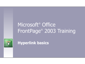Microsoft® Office FrontPage® 2003 Training
