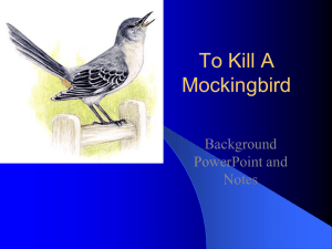 Historical Background for To Kill a Mockingbird By Harper Lee