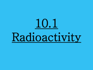 10.1 Radioactivity