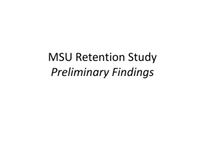MSU Retention Study- Preliminary Findings
