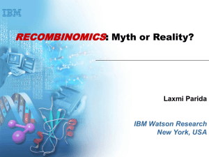 RECOMBINOMICS: Myth or Reality?
