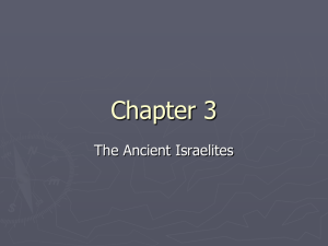 Chapter 3, Section 2 The Kingdom of Israel