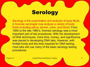 FORENSIC SCIENCE Serology