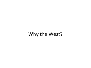 Why the West?