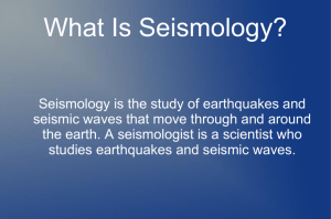 What Is Seismology?