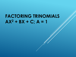 9-3 Factoring Trinomials x2 + bx + c