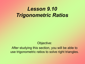 Lesson 9.10 Trigonometric Ratios