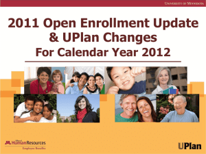 UPlan Benefit Changes for 2012 - University of Minnesota Twin Cities