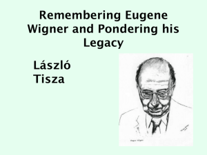 Remembering Eugene Wigner and Pondering his Legacy - EPS-12