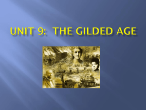 Unit 9: The gilded Age