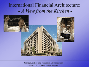 International Financial Architecture: -A View from the Kitchen -