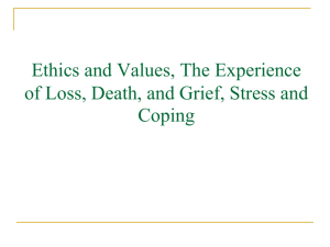 20. Ethics and Values, The Experience of Loss, Death, and Grief