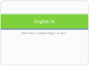 English III- Unit 4 Day 3- Gatsby Chapt 1, Vocab 9