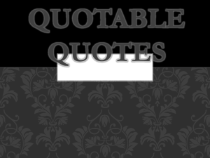 Quotable quotes