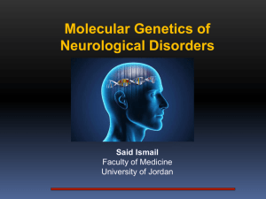 Molecular Genetics of Neurological Disorders