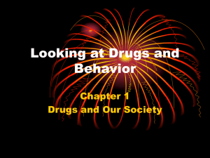 Looking at Drugs and Behavior
