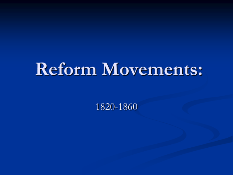 Reform Movements 