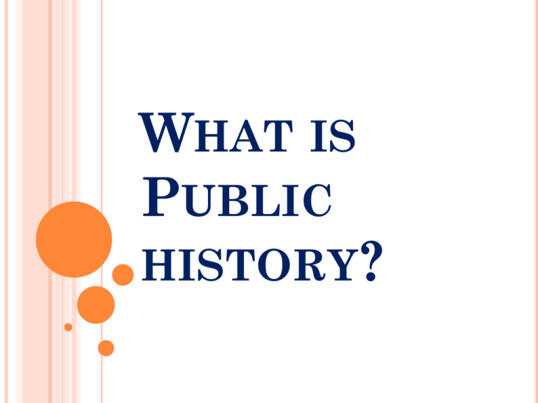 What Is Public History