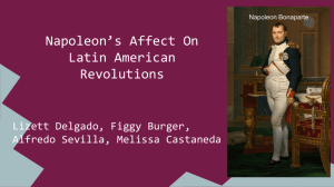 Napoleon*s Affect On Latin American Revolutions