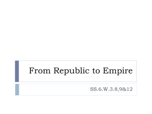 Chapter 34 Republic to Empire