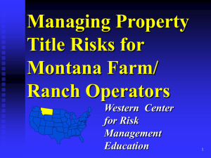 Managing Property Title Risks for Montana Farm/Ranch Operators