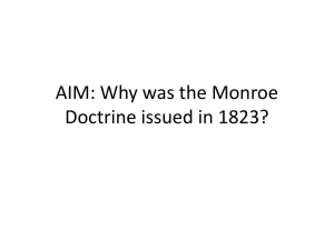 AIM: Why was the Monroe Doctrine issued in 1823?