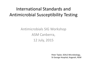 International Standards and Antimicrobial Susceptibilty Testing