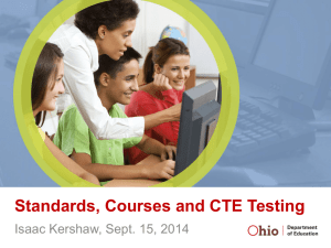 Standards, Courses and CTE Testing