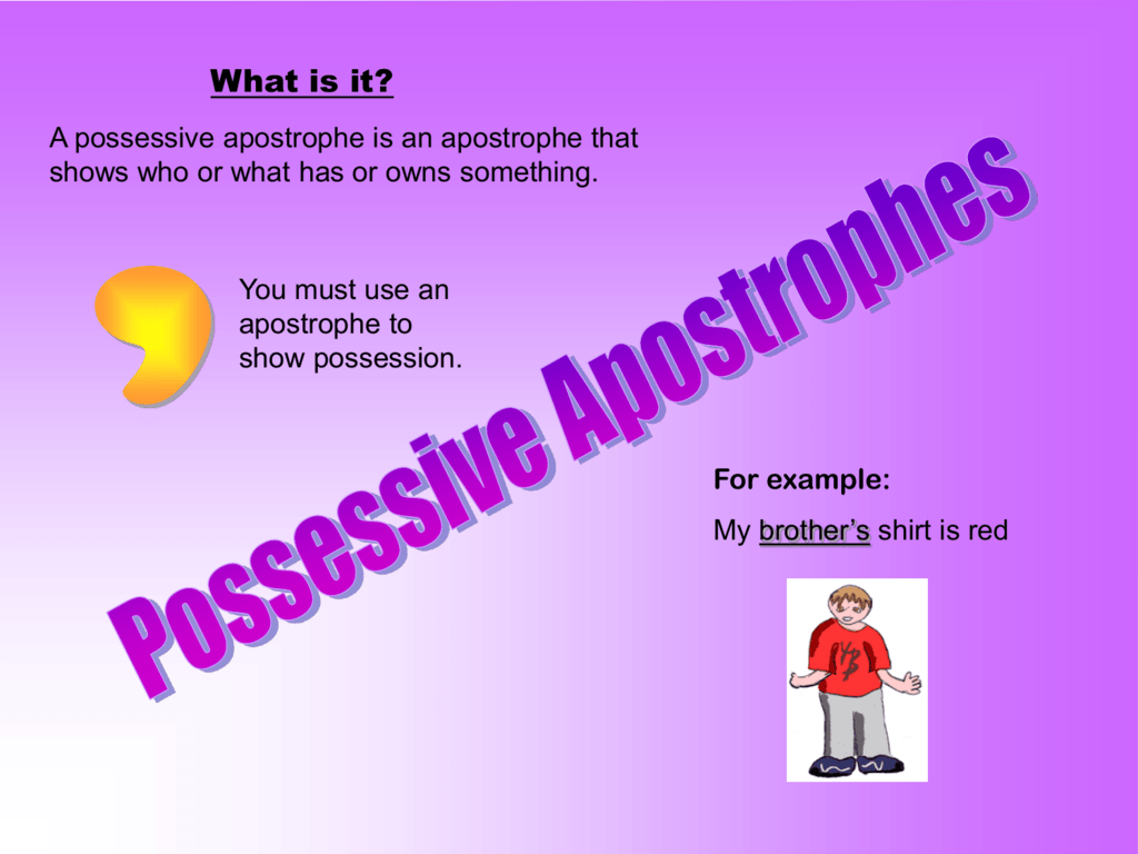 Use Of Apostrophe For Ownership