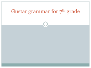Gustar grammar for 7th grade