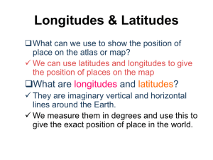 Longitudes & Latitudes