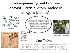 Econoengineering and Economic Behavior: Particle, Atom, Molecule