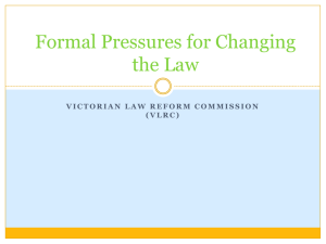 Formal Pressures for Changing the Law
