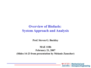 Overview of Biofuels: System Approach and Analysis Net C / Energy