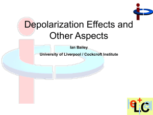 Depolarization effects and other aspects