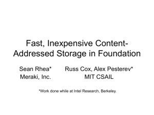 Fast, Inexpensive Content-Addressed Storage in