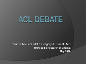 ACL Debate - Orthopaedic Research of Virginia