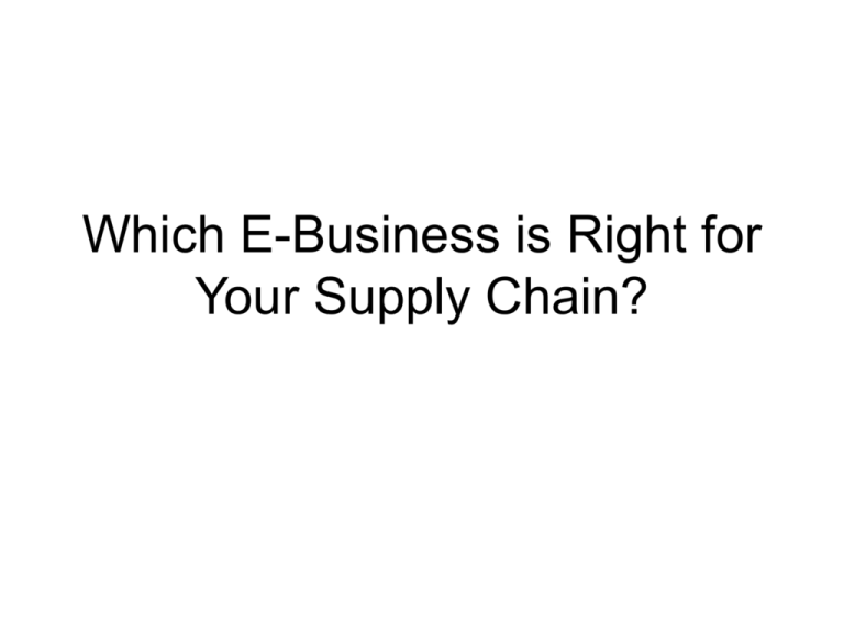 which-e-business-is-right-for-your-supply-chain