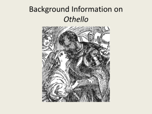 Background Information on Othello
