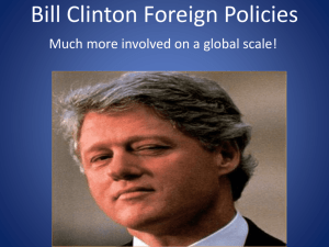 Clinton Foreign Policies ppt