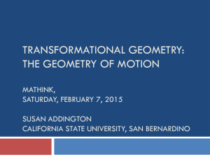 Moving beyond Euclid: Introduction to Transformational geometry
