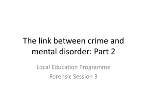 The link between crime and mental disorder: Part 2